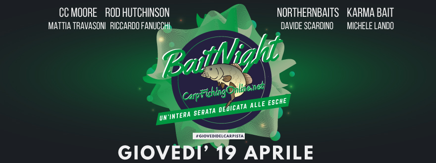 Bait Night - una serata intera dedicata alle esche per il carpfishing