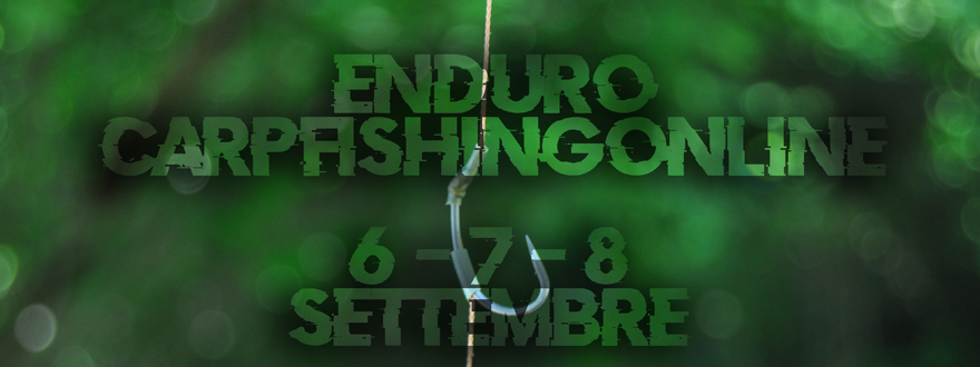 Enduro carpfishingonline 6-7-8 settembre