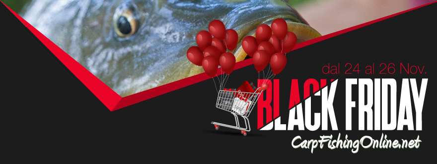 Il Black Friday del Carpfishing 2017
